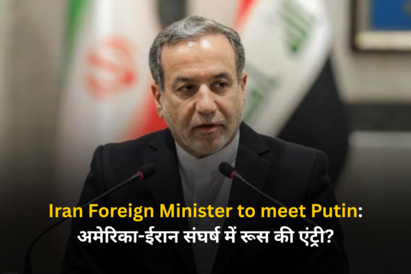 Iran Foreign Minister to meet Putin
